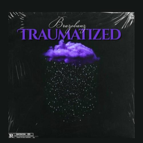 Traumatized (Explicit)