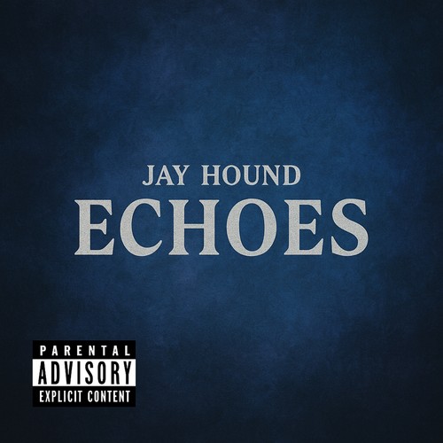 Echoes (Explicit)