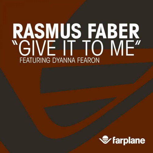 Give It To Me (feat. Dyanna Fearon) (Give It To Me)