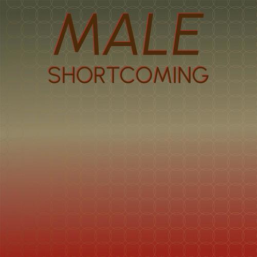 Male Shortcoming