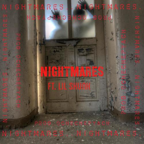 NIGHTMARES (Explicit)