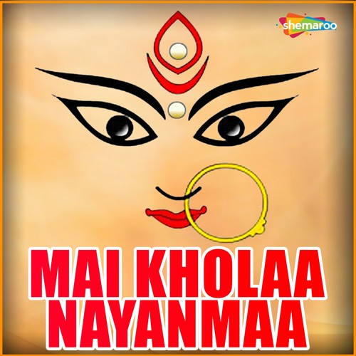 Mai Kholaa Nayanmaa