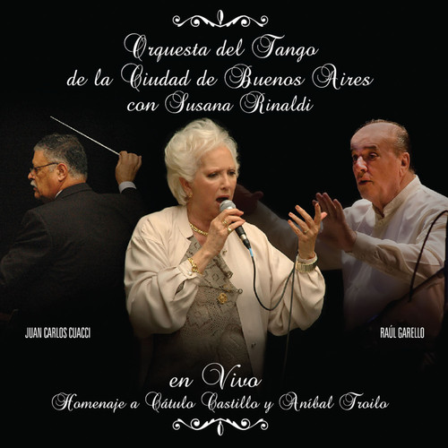 En vivo - Homenaje a Cátulo Castillo y Aníbal Troilo