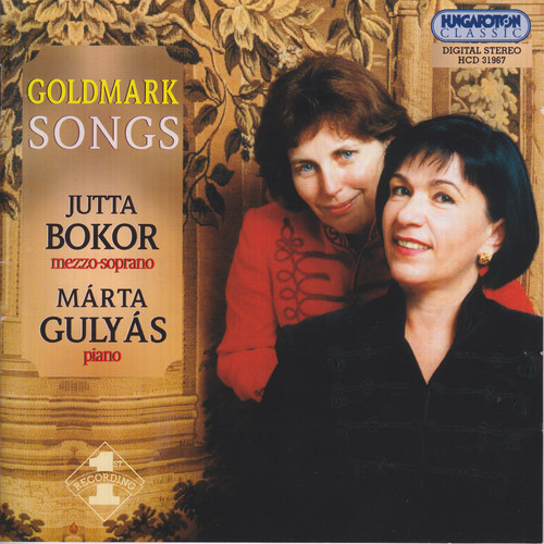 Goldmark: Songs, Opp. 18, 20-21, 34 and 46