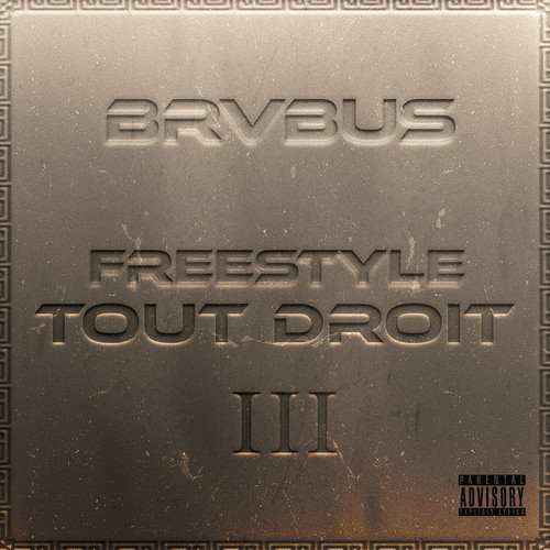 Freestyle Tout Droit III (Explicit)