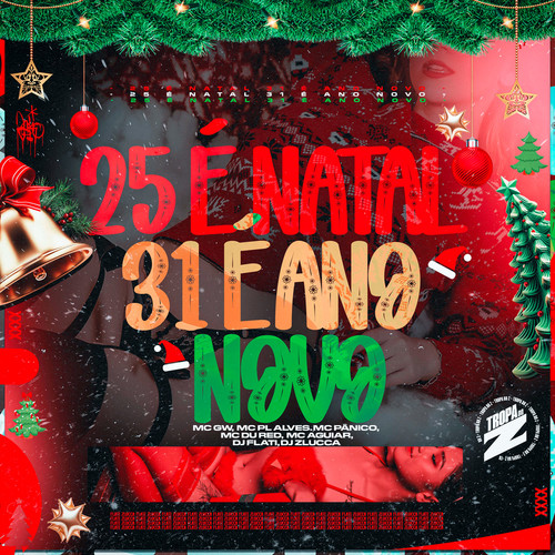 25 é Natal x 31 É Ano Novo (Explicit)