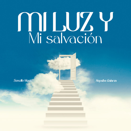 Mi Luz y Salvación
