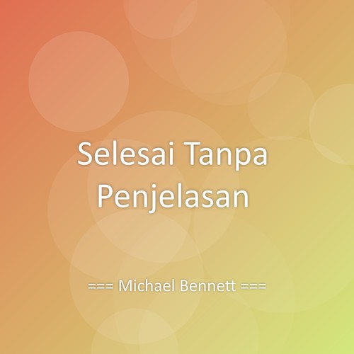 Selesai Tanpa Penjelasan