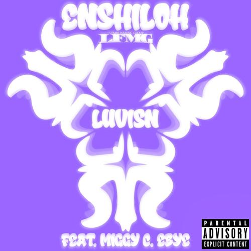 LUVISN (feat. Miggy C. & Ebye) [Explicit]