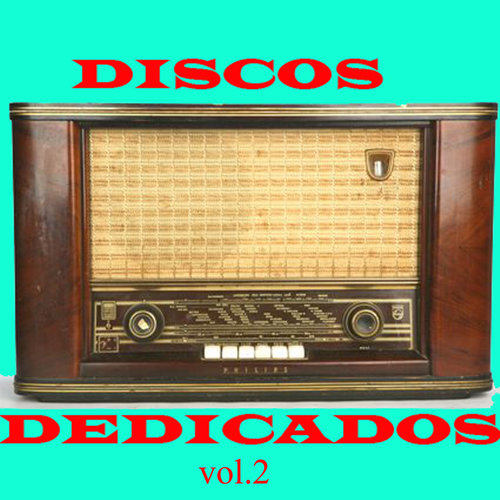 Discos Dedicados Vol. 2