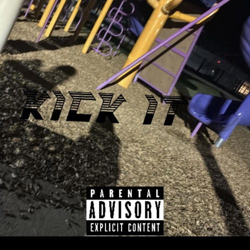 Kick It (Explicit)