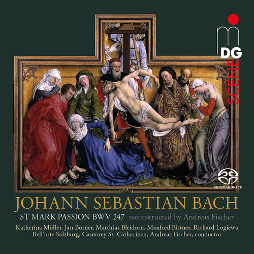 Bach: St. Mark Passion, BWV 247