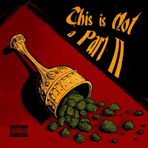 This is Not a Part II (Explicit)