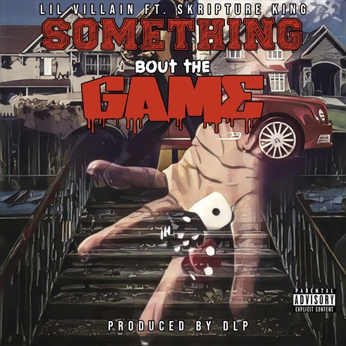 Something Bout the Game (feat. Skripture King) [Explicit]