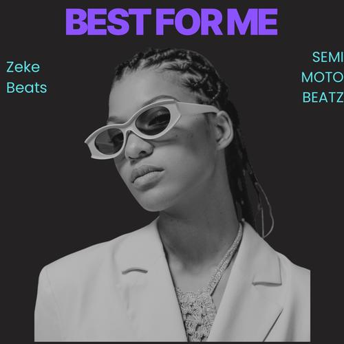 Best Of Me (feat. Semi Moto Beatz)