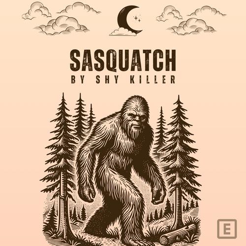Story of Sasquatch (Explicit)