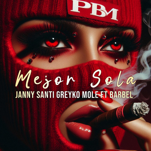 Mejor Sola (Explicit)
