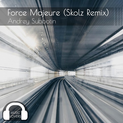 Force Majeure(Skolz Remix)