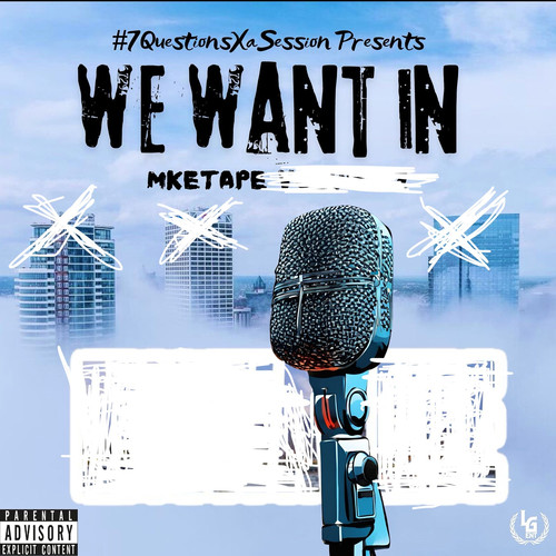 We Want in MkETape (Explicit)