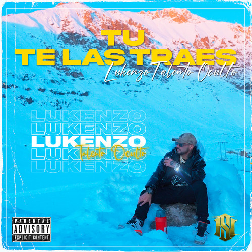 Tu Te las Traes (Explicit)