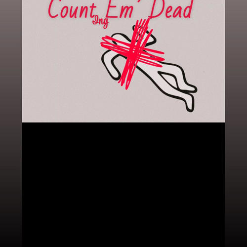 Counting Em' Dead (Explicit)