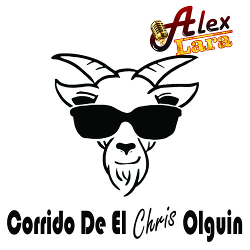 Corrido De El Chris Olguín (Explicit)