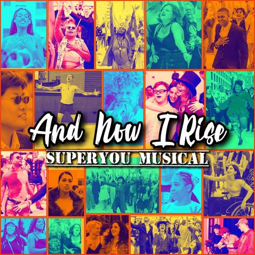 And Now I Rise (Musical Theatre Soundtrack) (feat. Lourds Lane)