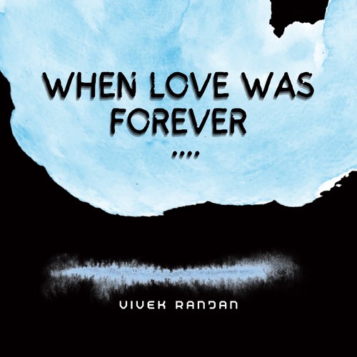 When Love Was Forever