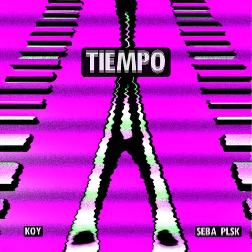 Tiempo (feat. Seba Plsk) [Explicit]