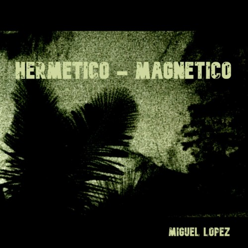 Hermético – Magnético