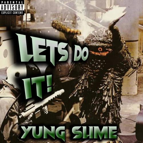 LETS DO IT! (Explicit)