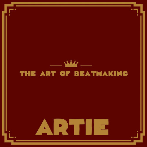 The Art of Beatmaking