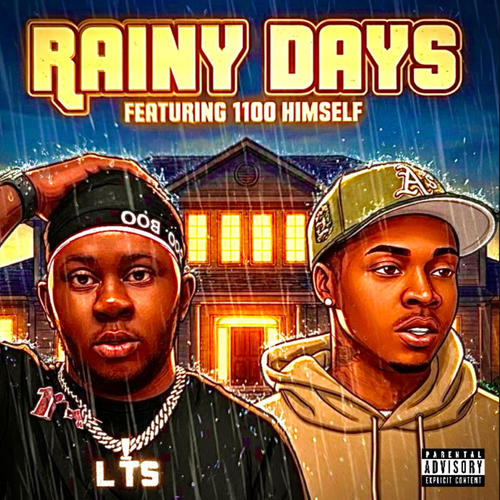 Rainy Days (feat. 1100 Himself) [Explicit]