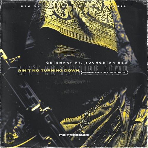 Aint No Turning Down (feat. YoungStar BBG) [Explicit]