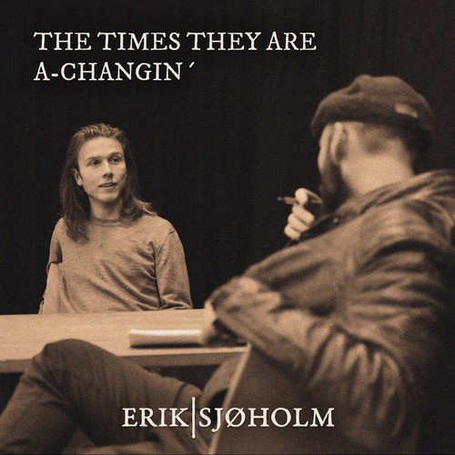 The Times They Are A-Changin'