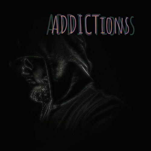 ADDICTions (Explicit)