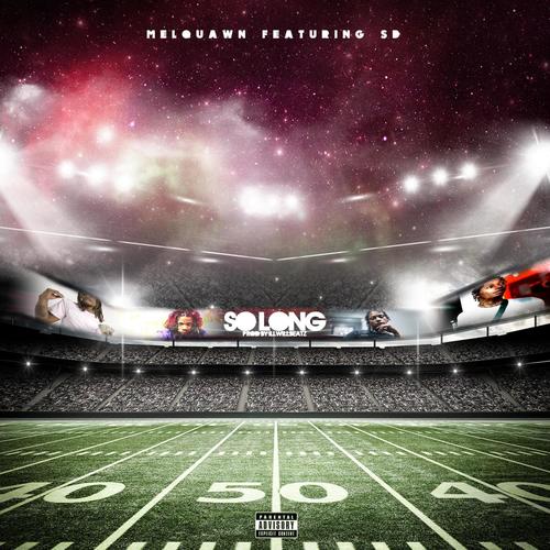 So Long (feat. SD) [Explicit]