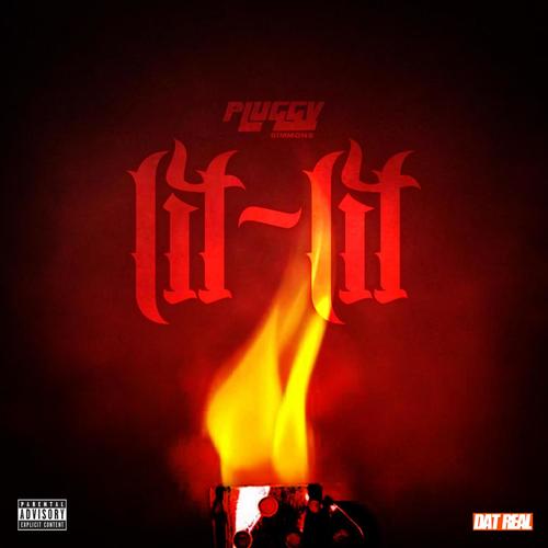 Lit Lit (Explicit)