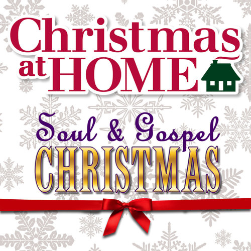Christmas at Home: Soul & Gospel Christmas