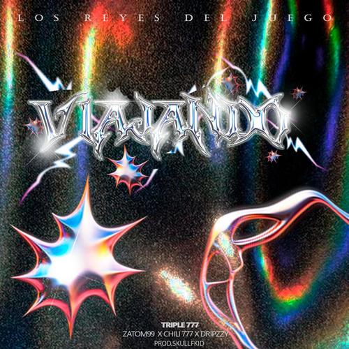 VIAJANDO (feat. Chili777 & Dripzzy052) [Prod.Skullfkid]