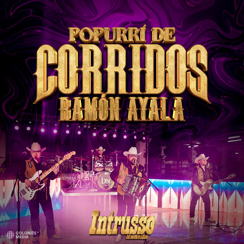 Popurrí de Corridos: Ramón Ayala