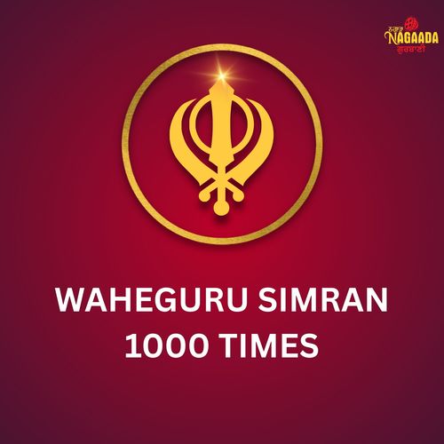 Waheguru Simran 1000 Times