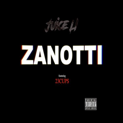 Zanotti (feat. 23cups) [Explicit]