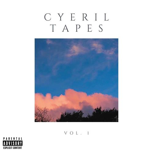 Cyeril Tapes, Vol. 1