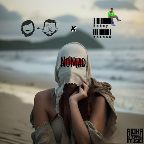 Nomad (feat. Boboy Watson & Aloha Steppas Music)