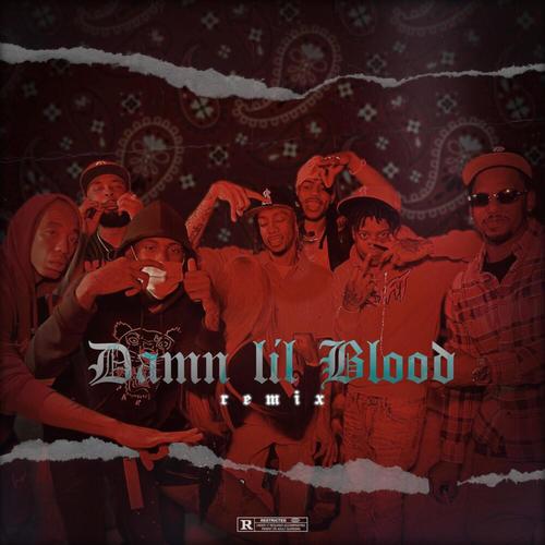 Damn Lil Blood Filez (Explicit)