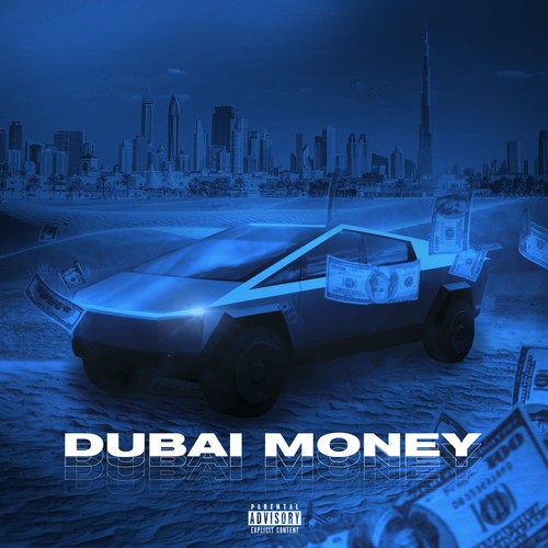 Dubai Money (Explicit)