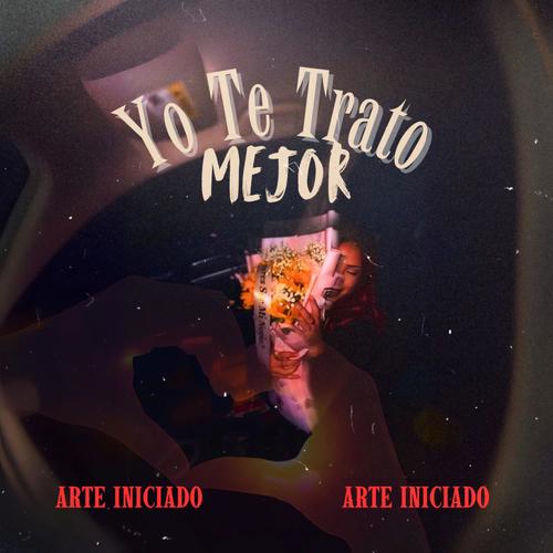 Yo Te Trato Mejor (feat. Joel Santos) [Explicit]