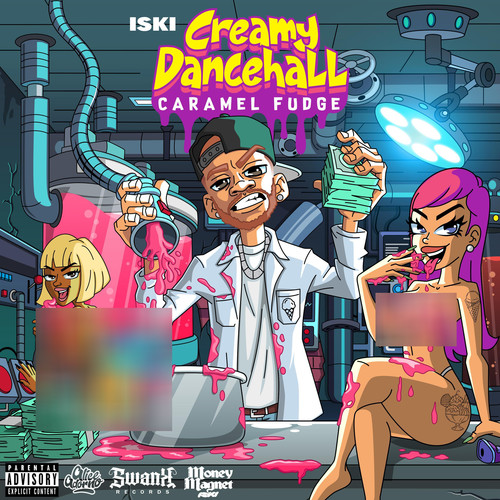 Creamy Dancehall Caramel Fudge (Explicit)