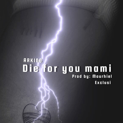 Die for you Mami (Explicit)